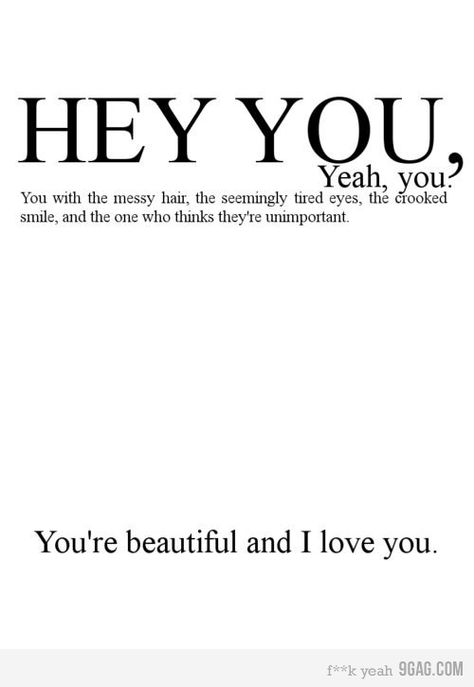 cutest thing ever <3 Crooked Smile, And I Love You, Teen Quotes, Tired Eyes, Hey You, Quotes About Moving On, You're Beautiful, Stay Strong, You Are Beautiful