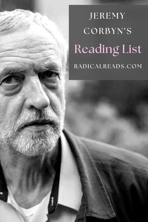 Jeremy Corbyn's Reading List @ Radical Reads Chinua Achebe, Miranda July, Reading List Challenge, Chrissie Hynde, Celebrity Books, List Challenges, Reunification, James Joyce, British History