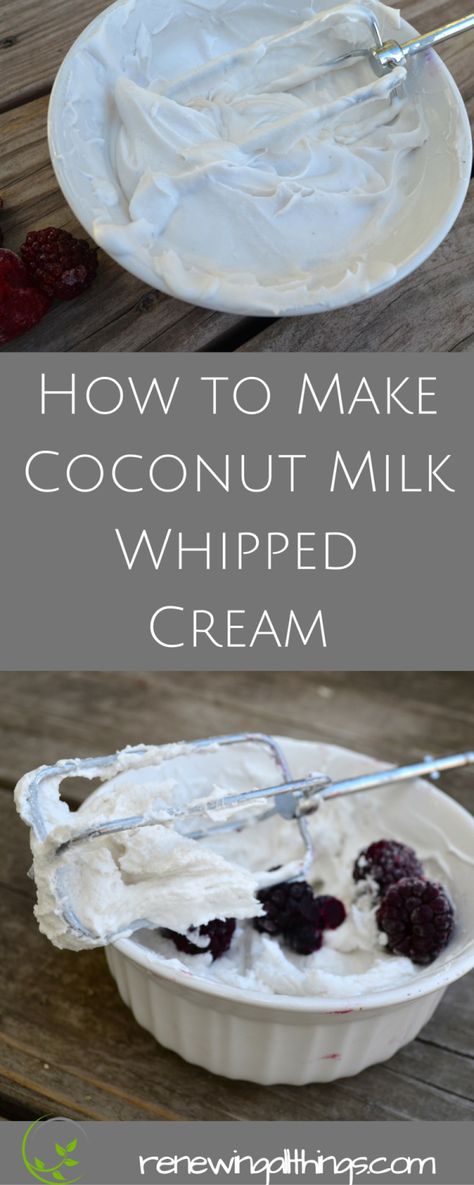 Whipped Coconut Milk, Coconut Milk Whipped Cream, Paleo Plan, Clean Sweets, Make Coconut Milk, Fruit Platters, Healthier Sweets, Recipes With Whipping Cream, Healthier Desserts