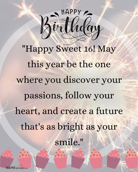 happy 16th birthday wishes Happy Sweet 16th Birthday Girl, 16 Birthday Wishes Messages, Happy 16 Birthday, Sweet 16 Birthday Messages, Happy Sweet Sixteen Birthday Wishes, Sweet 16 Messages, 16 Birthday Wishes, Sweet 16 Birthday Cards Sayings, Happy Birthday Sweetie