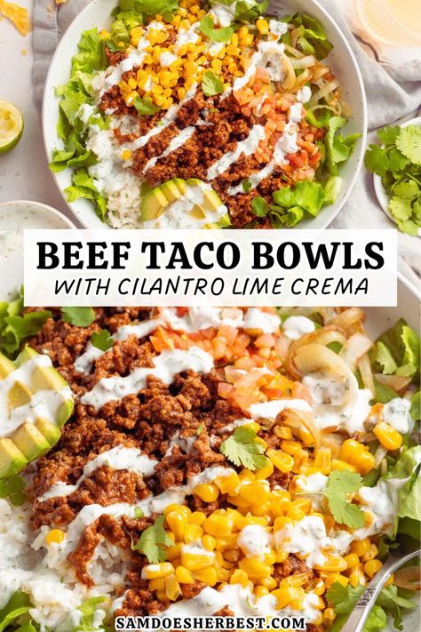 Fresh, flavorful, and fully loaded ground beef taco bowls with a cilantro lime crema! Ditch the takeout this week and make this delicious and healthy meal at home for an easy dinner recipe or healthy lunch idea. Cilantro lime rice, seasoned ground beef, sautéed corn and veggies, and an irresistibly creamy and tangy cilantro lime crema – YUM! Cilantro Ground Beef, Ground Beef Cilantro Recipes, Ground Beef Bowls Healthy, Cilantro Lime Rice Bowl, Ground Beef Taco Bowls, Healthy Taco Bowl, Taco Bowls Healthy, Beef Taco Bowls, Sautéed Corn