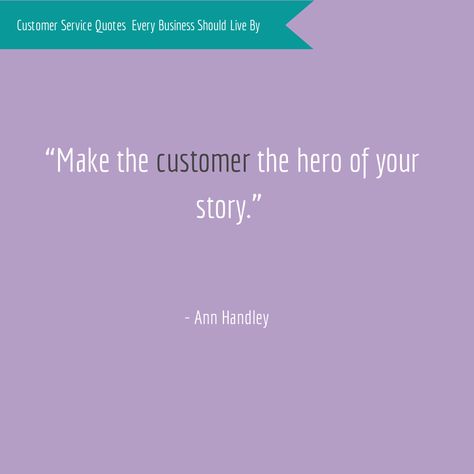 Ann Handley Customer Service Quote Customer Satisfaction Quotes, Quotes For Customers, Happy Customers Quotes, Customers Quotes, Satisfaction Quotes, New Week Quotes, Customer Quotes, Week Quotes, Customer Service Quotes