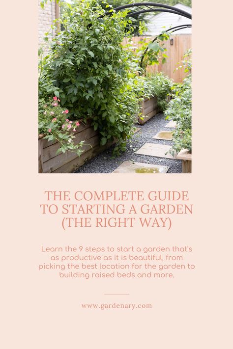 Learn the 9 steps to start a garden that's as productive as it is beautiful, from picking the best location for the garden to building raised beds and more Start A Garden, Building Raised Beds, Starting A Garden, Raised Beds, Best Location, A Garden, Outdoor Spaces, The Garden, To Start