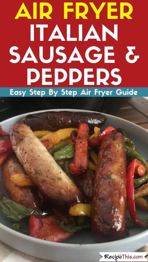 Air Fry Sausage And Peppers, Airfryer Sausage And Peppers, Italian Sausage And Peppers In Air Fryer, Airfryer Italian Sausage, Air Fry Italian Sausage, Air Fryer Sausage Peppers And Onions, Italian Sausage Air Fryer Recipes, Peppers And Onions In Air Fryer, Air Fryer Peppers And Onions