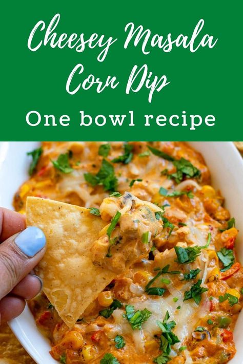 Easy Warm Dips, Easy Indian Appetizers, Warm Dip Recipes, Masala Corn, Veg Appetizers, Corn Dip Recipes, Indian Cheese, Spicy Appetizers, Indian Appetizers