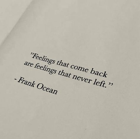 Frank Ocean Quotes Aesthetic, Quotes By Frank Ocean, Ivy Tattoo Frank Ocean, Frank Ocean Captions, Frank Ocean Girl Aesthetic, Music Artist Quotes, Quotes Frank Ocean, Pretty Quotes Aesthetic, Frank Ocean Cake