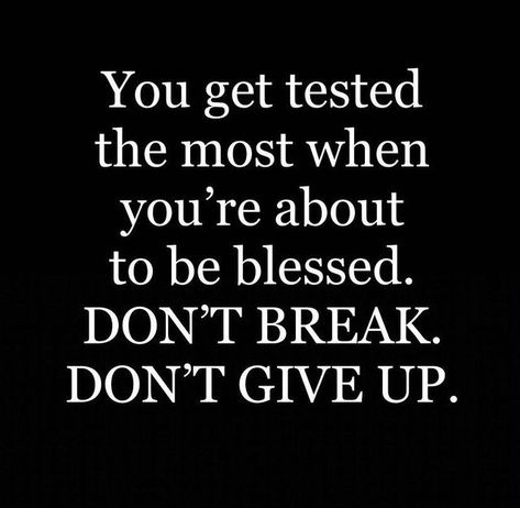 God Will Test You Quotes, Gods Testing Me Quotes, You Get Tested The Most When Its Time To Elevate, God Is Testing Me Quotes, The Will Of God Will Never Take You, God Testing Me Quotes, He Moved On So Quickly, God Is Testing Me, Gods Blessings Quotes