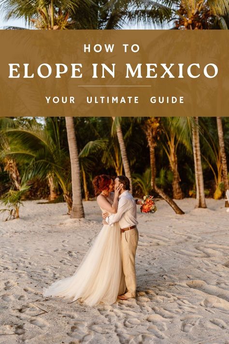 Mexico Wedding, Mexico Elopement, Elope in Mexico, Mexico Elopement Guide, Destination Elopement, Beach Elopement, Elope on the Beach, Mexico Micro Wedding Elope Destination, Elope In Mexico, Mexico Elopement, Destination Elopement Photography, Elopement Mexico, Mexico Elopement Destinations, Mexico Beach Weddings, Romantic Dinner For Two, Beach Elopement