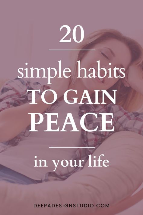 Find peace within yourself with these 20 good habits. These are the Simple ways I gained peace in my life, now you can have peace in your life too. finding peace within yourself. peaceful mind and a peaceful life. how to find your inner peace. Things To Do For Peace Of Mind, May Peace Be With You, Peaceful Life Vision Board, How To Have A Peaceful Life, How To Find Peace In Your Life, How To Have Inner Peace, Being At Peace With Yourself, How To Find Peace With Yourself, Finding Peace Within Yourself