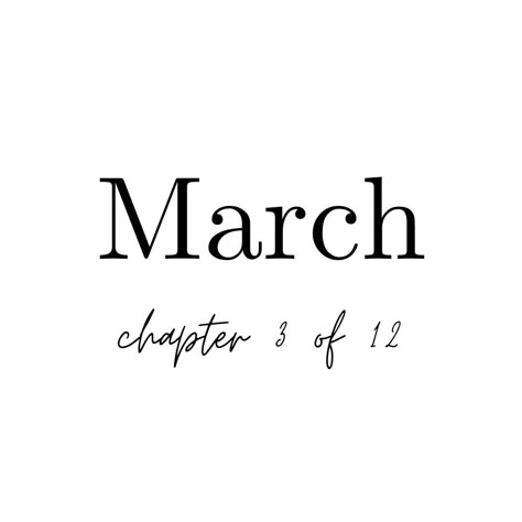 March Chapter 3 Of 12 Wallpaper, March Chapter 3 Of 12, Chapter 3 Of 12, March Vision Board, March Mood Board, March Aesthetic, Neuer Monat, March Quotes, January Quotes