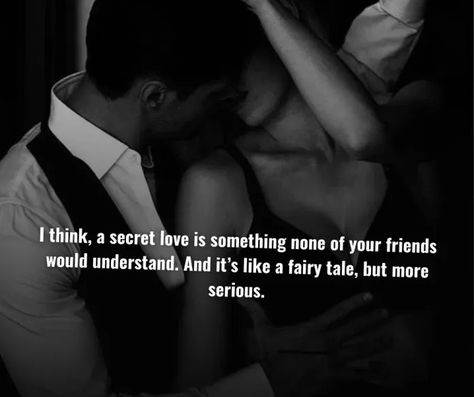 Secret Relationship Captions For Instagram, Quotes About Secret Love Affairs, Quotes On Secret Love, Secret Quotes For Him, Affair Love Quotes, Secret Love Captions, Secret Lovers Quotes Passion, Secret Lovers Quotes Secret Lovers Quotes Feelings, Secret Affair Quotes