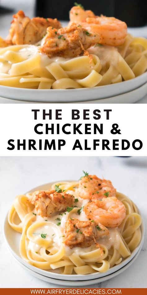 Air Fryer Chicken & Shrimp Alfredo with creamy sauce served over pasta or broccoli. Chicken Shrimp Alfredo, Shrimp Broccoli Alfredo, Chicken And Shrimp Alfredo, Shrimp Alfredo Recipe, Spaghetti Bolognese Recipe, Flavorful Dinner, Broccoli Alfredo, Chicken Shrimp, Chicken Alfredo Recipes