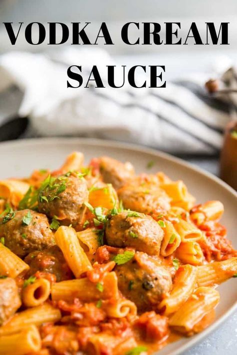 Meatballs In Vodka Sauce, Vodka Alfredo Sauce, Vodka Sauce And Meatballs, Vodka Sauce With Meatballs, Meatballs With Vodka Sauce, Vodka Sauce Pasta With Meatballs, Meatballs And Vodka Sauce, Vodka Sauce Meatballs, Rigatoni And Meatballs