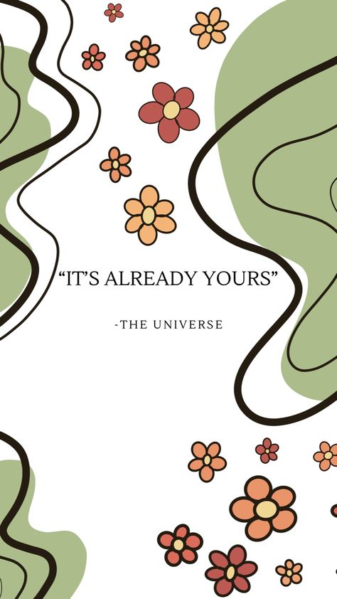 positive quote phone background Self Love Screensaver, Pull Yourself Together Wallpaper, Its Already Yours Wallpaper, Self Love Phone Wallpaper, It’s Already Yours Universe, Its Already Yours Universe, Funky Background, Funky Minimalist, Phone Background Wallpaper