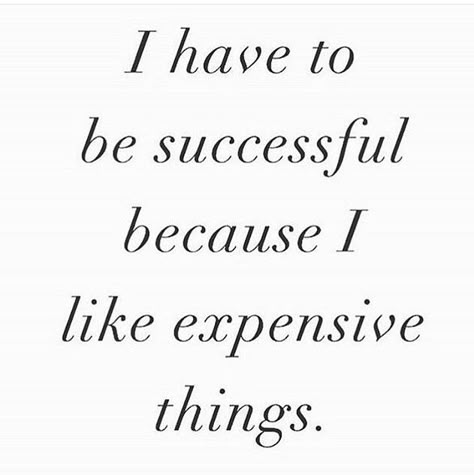 Todays motivation for studying for my upcomming exam 👆💎💸 I Like Expensive Things, Expensive Things, College Motivation, Exam Motivation, Study Quotes, Study Motivation Quotes, Study Hard, School Motivation, Be Successful