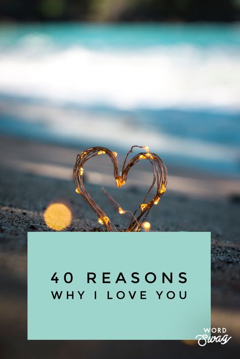 40 reasons why I love you - Our Favourite Jar Dear Fiance, Reasons Why I Love Him, I Love You Words, You Are My Soul, Dating Relationship Advice, Reasons I Love You, Reasons Why I Love You, Why I Love Him, I Love Him So Much