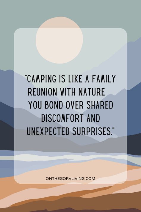 Priceless Moments Quotes, Moments Quotes Memories, Camping With Family Quotes, Camping Quotes Funny Hilarious, Making Memories One Campsite At A Time, Let’s Go Camping Quotes, Quotes Memories, Camping Memes Humor, Camping Quotes