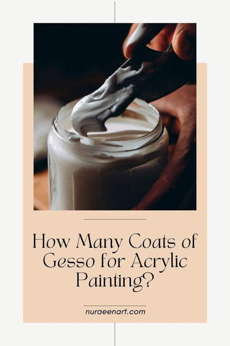 Looking to enhance your acrylic paintings? Find out how many coats of gesso to use for a professional touch. Your art will thank you! #acrylicpainting #artexpression #art #gesso #medium #solvent #arthacks #arttips #artsecrets Golden Paste, Secrets Revealed, Art Tips, Acrylic Paintings, Painting Techniques, How Many, The Secret, Mixed Media, Acrylic Painting