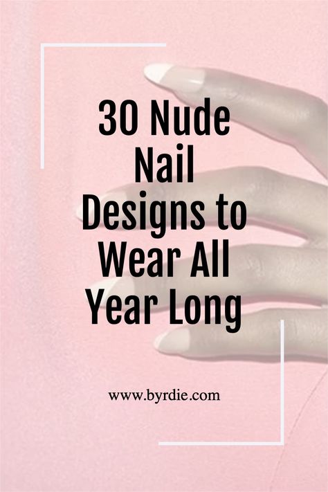 Here are 30 nude nail designs to wear all year long. Nude nail designs often get overlooked at the salon. Here, we'll show you why you shouldn't ignore nude nail designs when brainstorming a mani. Visit Byrdie.com to learn more! #nudenails #bestneutralnails #bestsummernails #bestnails2022 Beautiful Neutral Nails, Classy Nude Nail Designs 2024, Nude Winter Nail Designs, Liquid Gel Nails Designs, Encased Nails, Nude Nails With Nail Art, Nail Designs Nude Color, Nude Nails Design 2024, Nude Sparkle Acrylic Nails