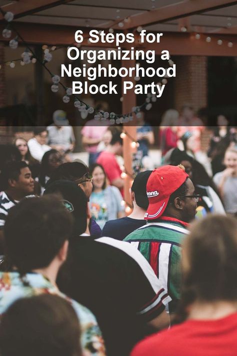 6 Steps for Organizing a Neighborhood Block Party Planning A Block Party, Neighborhood Block Party Ideas, Block Party Ideas, Block Party Games, Party Ideas Christmas, Neighborhood Block Party, Fall Blocks, Neighborhood Party, Party Planning Checklist