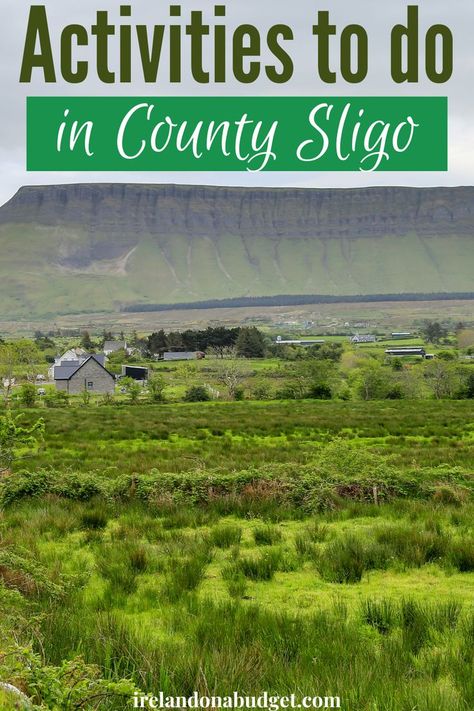 green fields with a mountain i the background County Sligo, Ancient Monuments, Wild Atlantic Way, Ireland Vacation, Emerald Isle, Ireland Travel, Activities To Do, Historic Homes, Water Sports