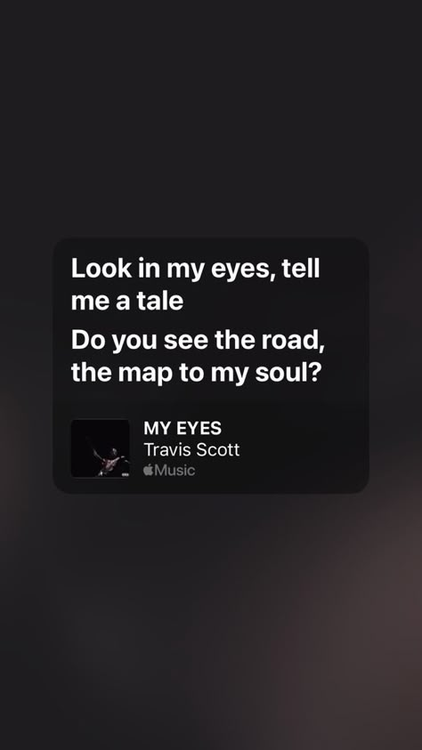 Songs About Eyes, I Know Travis Scott, Travis Scott Quotes Lyrics, My Eyes Travis Scott, Utopia Wallpaper, Travis Scott Quotes, Travis Scott Lyrics, Utopia Travis Scott, Travis Scott Songs