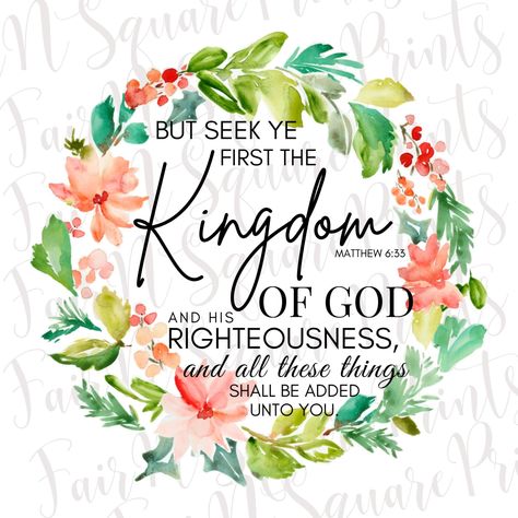 Ask Seek Knock, Motivational Verses, Psalm 56, Be Not Dismayed, Floral Wreath Design, Christian Designs, Proverbs 3, The Kingdom Of God, Sublimation Png