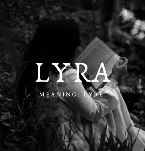 Lyra Name Meaning, Lyra Meaning, Lyra Name, Dark Names, Random Names, Oc Names, Ship Dynamics, Feminine Names, Female Character Names