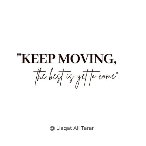 Sometimes the journey feels tough, but remember to keep moving forward—the best is yet to come! 🌟✨ #KeepGoing #StayPositive #BrightFutureAhead #Love #Life #Smile #Happy #Instagood #Insta #Follow #Like #Instadaily #Photooftheday Keep Moving, The Best Is Yet To Come, Keep Moving Forward, Yet To Come, Staying Positive, Keep Going, Moving Forward, Motivational Quotes, Feelings