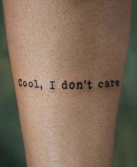 I Don’t Care Tattoo, I Dont Care Tattoo Ideas, I Don't Chase I Attract Tattoo, Dont Care Tattoo, I Dont Care Tattoo, Success Tattoo, Text Tattoo, Dont Care, Piercing Ideas