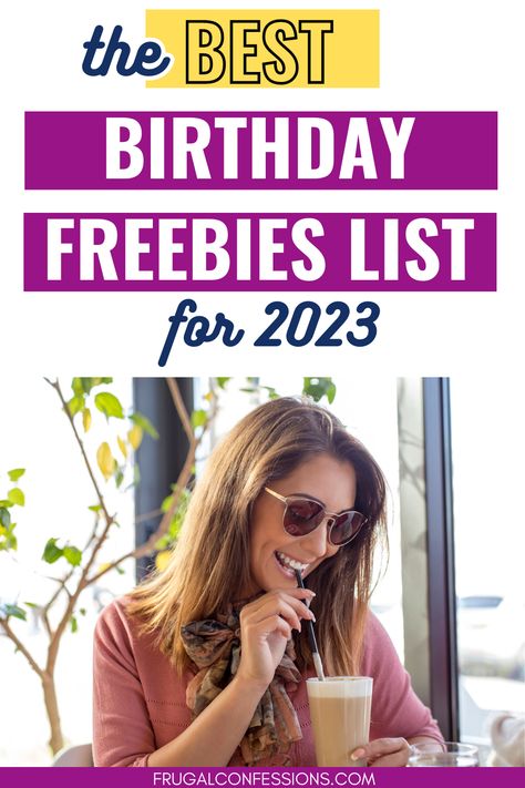 Birthday Freebies 2024 List, Birthday Freebies 2023 List, Birthday Freebies 2023, Stuff For Your Birthday, Free Stuff On Your Birthday, 38 Birthday, Freebies On Your Birthday, Couples Money, The Penny Hoarder