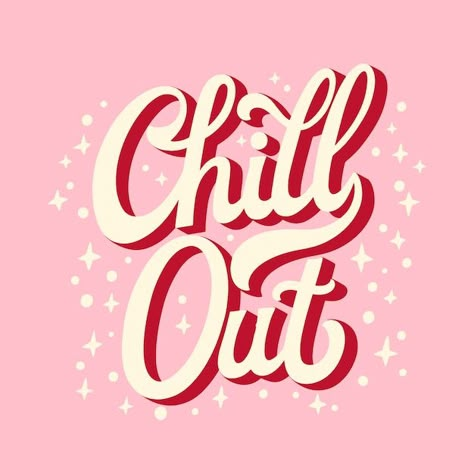 Chill Illustration, Book Lettering, Chill Out, Font Creator, Vector Quotes, Vacation Quotes, Book Letters, Cute Simple Wallpapers, Tattoo Flash Art