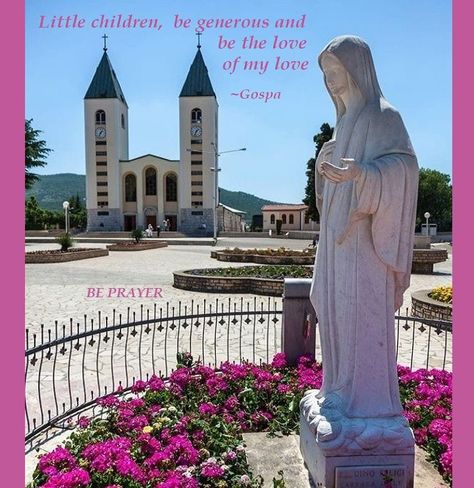 BE #PRAYER 4 OTHERS. #Gospa's monthly #Medjugorje message 4all of us in the world,July 25, 2021.#Truelove. #God's #love. Entire #Medjugorjemessage at #MirPEACE blog: https://medju-mirpeace.blogspot.com/2021/07/be-prayer-for-others.html… #ImmaculateheartofMary #beprayerful #beprayerforothers #quoteoftheday BE LOVE.#peace #inspirational #spirituality Prayer For Others, Medjugorje Messages, Be Generous, Immaculate Heart, July 25, Gods Love, My Love, True Love, Quote Of The Day