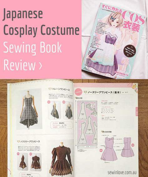 Japanese Cosplay Costume Sewing Book Review by Rin-SewinLove Cosplay Sewing Patterns, Cosplay Sewing, Sewing Patterns Simplicity, Patterns Japanese, Diy Cosplay, Costume Sewing, Fairy Cosplay, Japanese Sewing Patterns, Character Costume