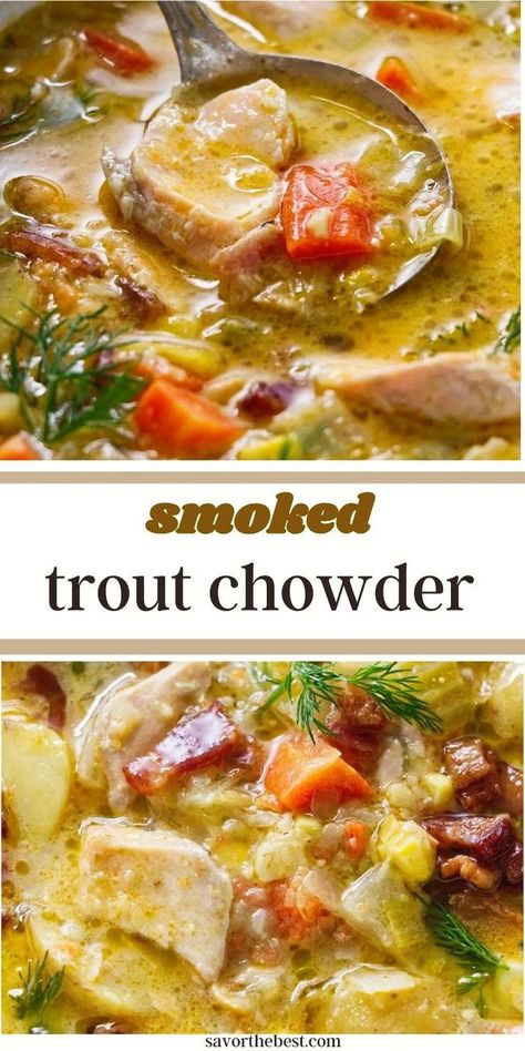 Trout Soup, Trout Chowder, Smoked Trout Recipe, Recipes By Ingredients, Trout Recipes, Creamed Leeks, Smoked Trout, Unique Recipe, Cozy Dinner