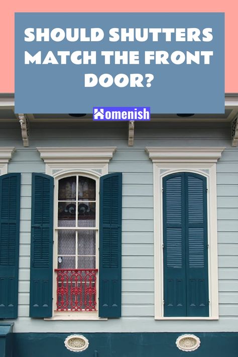 While your front door doesn’t have to match your shutter color, there are many complementing and matching colors that will enhance the aesthetic appeal of your home. In this article, we’ll take a look at some of these colors for your front door and shutters. Should Garage Doors Match Shutters, Teal Door And Shutters, Shutter Door Color Combinations, Should Shutters And Front Door Match, Matching Shutters And Front Door, Brick House Black Shutters Door Color, Should Shutters Match Front Door, Repainting Shutters Exterior Colors, Navy Blue Door And Shutters