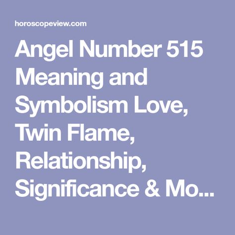 Angel Number 515 Meaning and Symbolism Love, Twin Flame, Relationship, Significance & Money. What does 515 mean? 345 Angel Number Meaning, 345 Angel Number, 515 Angel Number, Love Twin Flame, Leaving A Relationship, Angel Number Meaning, Twin Flame Relationship, Angel Number Meanings, Ascended Masters