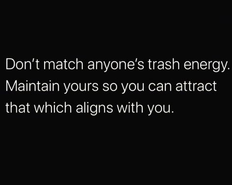 Dont Match Energy Quotes, I Don’t Match Energy, Not Matching Energy Quotes, I Will Match Your Energy, Don’t Match Energy Quote, Match Their Energy Quotes, Giving The Same Energy Quotes, Match Your Energy Quotes, Quotes About Matching Energy