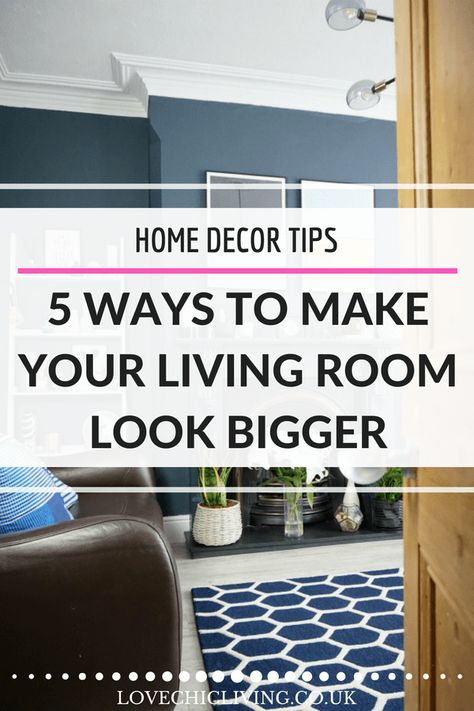 If you're longing for more living room space but not sure how to get it, take a look at these fabulous home decor tips and ideas for making your living room look bigger. Illusion of space is essential in a small living room - which of these design tricks have you not used yet? #lovechicliving #livingroom #smalllivingroom How To Make Your Living Room Look Bigger, How To Make A Room Look Bigger With Paint, Making Living Room Look Bigger, How To Paint A Small Room To Look Bigger, Make A Small Room Look Bigger With Paint, Room Hacks, Small Living Room Design, Mirror Design Wall, Chic Living