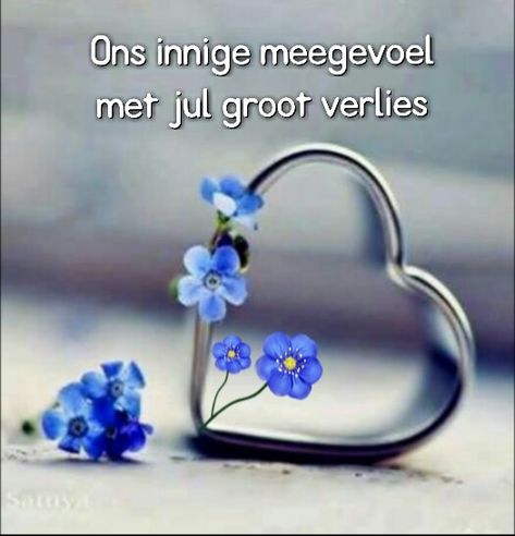 Meegevoel Met Afsterwe Afrikaans, Innige Meegevoel Met Afsterwe, Sterkte Dink Aan Jou In Afrikaans, Afsterwe Van Geliefde, Innige Meegevoel Afrikaans, Innige Simpatie Met Afsterwe, Love My Son Quotes, Condolences Quotes, Prayers For My Husband