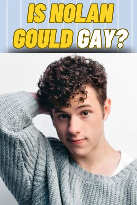 Is Nolan Gould Gay, Nolan Gould , gay, lgbtq, celebrity news, 
entertainment, updates, net woth, sexuality, actor Luke Modern Family, Dylan Modern Family, Dunphy Family, Luke Dunphy, Nolan Gould, Gay Family, The Abc, Comedy Series