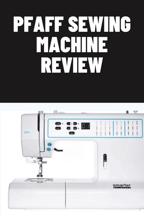 Explore our in-depth guide to Pfaff sewing machine, perfect for both beginners and experienced sewers. Learn about the unique features, performance, and durability of Pfaff models. Find the best Pfaff sewing machine to suit your needs and elevate your sewing projects with precision and ease. Discover why Pfaff is a top choice for sewing enthusiasts! Pfaff Sewing Machine Tutorials, Pfaff Sewing Machine, Computerized Sewing Machine, Best Sewing Machine, Sewing Machine Reviews, Needle Threader, Unique Features, Sewing Machines, Machine Quilting