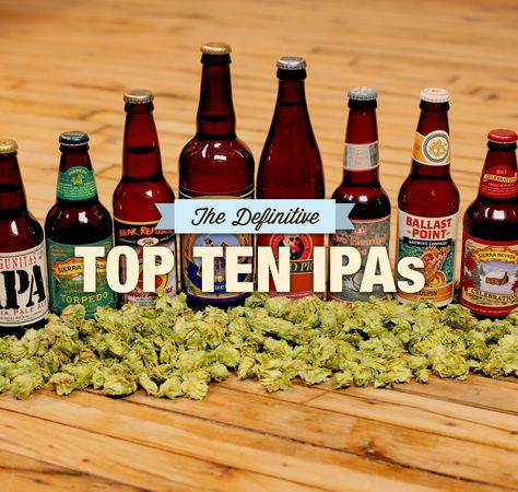 We felt it was our duty, as people who drink stuff, to ask nine illustrious beer scribes to pick their 10 favorite IPAs. Beer Guide, Ipa Beer, Beer Bottles, Beer Recipes, Craft Brewing, How To Make Beer, Beer Bar, Beer Brewing, Best Beer