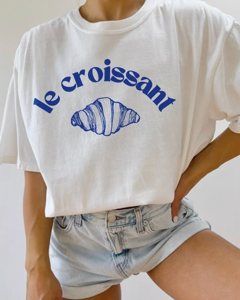 French Croissant, Pastel Shirt, French Aesthetic, French Word, Aesthetic T Shirts, Family Trip, Yours Truly, 로고 디자인, Summer Wear