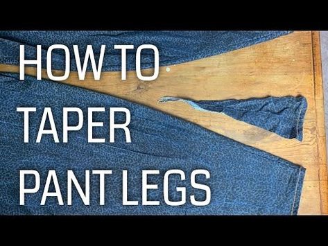 (894) How to taper pant legs - YouTube How To Taper Wide Leg Pants, How To Taper Pants, Taper Pants, Vintage Overalls, Tapered Pants, Simple Way, The Vintage, Overalls, The Past