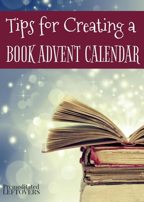 If you want to start a unique Christmas tradition with your kids check out these Tips For Creating a Book Advent Calendar. Easy ways to simplify the process and enjoy the season with your child and great books. Advent Calendar For Book Lovers, Advent Book Calendar, Book Advent Calendar Ideas, Book Advent Calendar, Creating A Book, Homemade Kids Gifts, Advent Calendar Activities, Easy Homemade Gifts, Love Of Reading