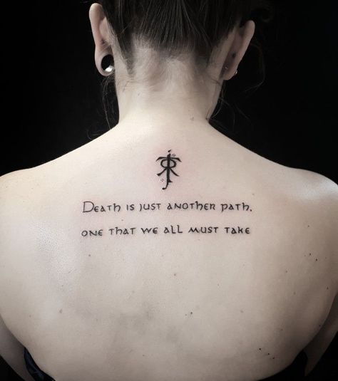 Lord Of The Rings Quotes Tattoo, Soulless Quotes, Lotr Tatoos, Legolas Tattoo, Lotr Tattoo Ideas, Hobbit Tattoo, Tolkien Tattoo, Athena Tattoo, Lotr Tattoo