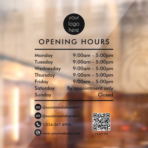 Opening Business Hours QR Code Business Logo Working Hours Sign Design, Childcare Facility, Opening Hours Sign, Business Hours Sign, Store Front Windows, Indoor Golf, Qr Code Business, Shop Opening, Salon Signs