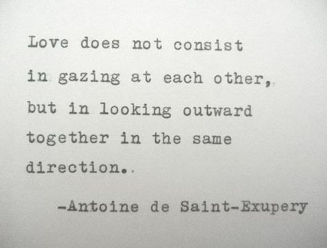 ANTOINE De SAINT EXUPERY Love Poem Love Quote Antoine de Saint Exupery Quote Hand Typed Quote Made with Vintage Typewriter on Etsy, $9.00 Antoine De Saint Exupery Quotes, Exupery Quotes, Ice Quotes, Best Love Quotes Ever, Poem Love, Love Poem, Illustration Quotes, Vintage Typewriter, Happy Soul