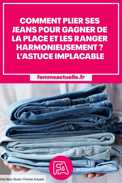 Pour organiser son dressing à la rentrée, nous avons déniché une technique de pliage des pantalons facile, rapide et esthétique qui permet de gagner1 Organiser Son Dressing